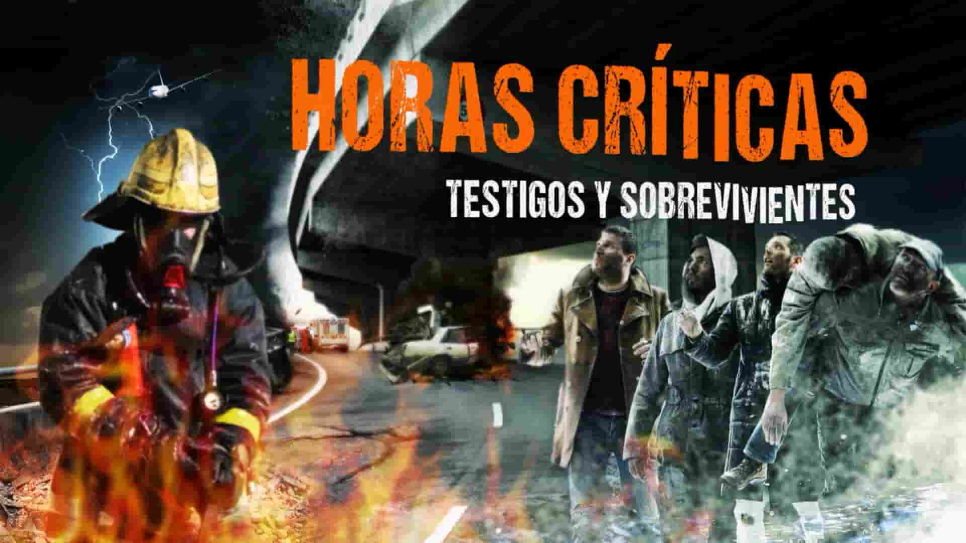 美国纪录片《危急时刻 Horas Críticas 2019》第1季全13集 西语中英双字 1080P高清网盘