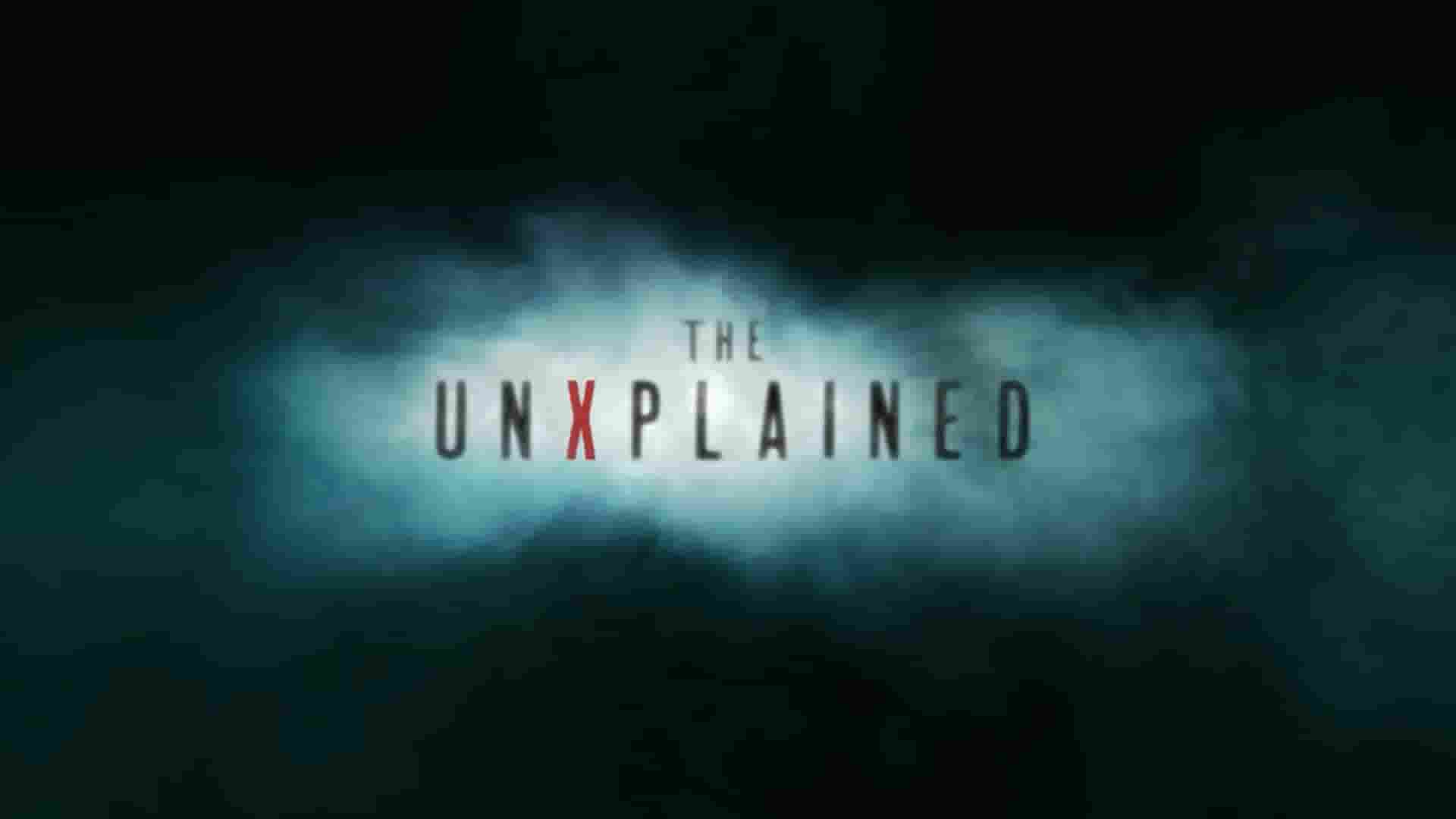 历史频道《未解之谜 The UnXplained 2024》第6-7季全16集 英语中英双字 1080P高清网盘