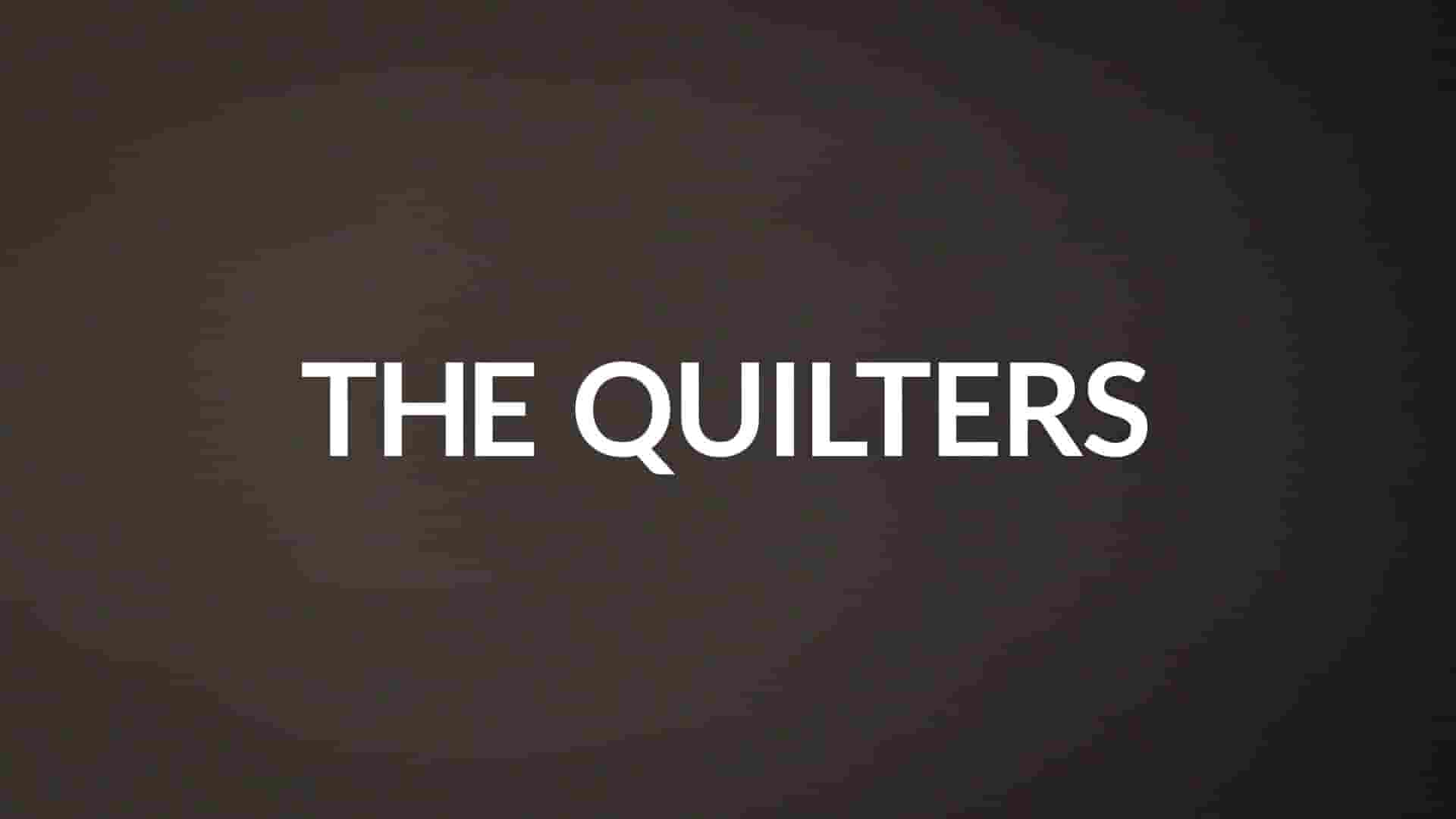 美国纪录片《缝纫工 The Quilters 2024》全1集 英语多国字幕 1080P高清网盘