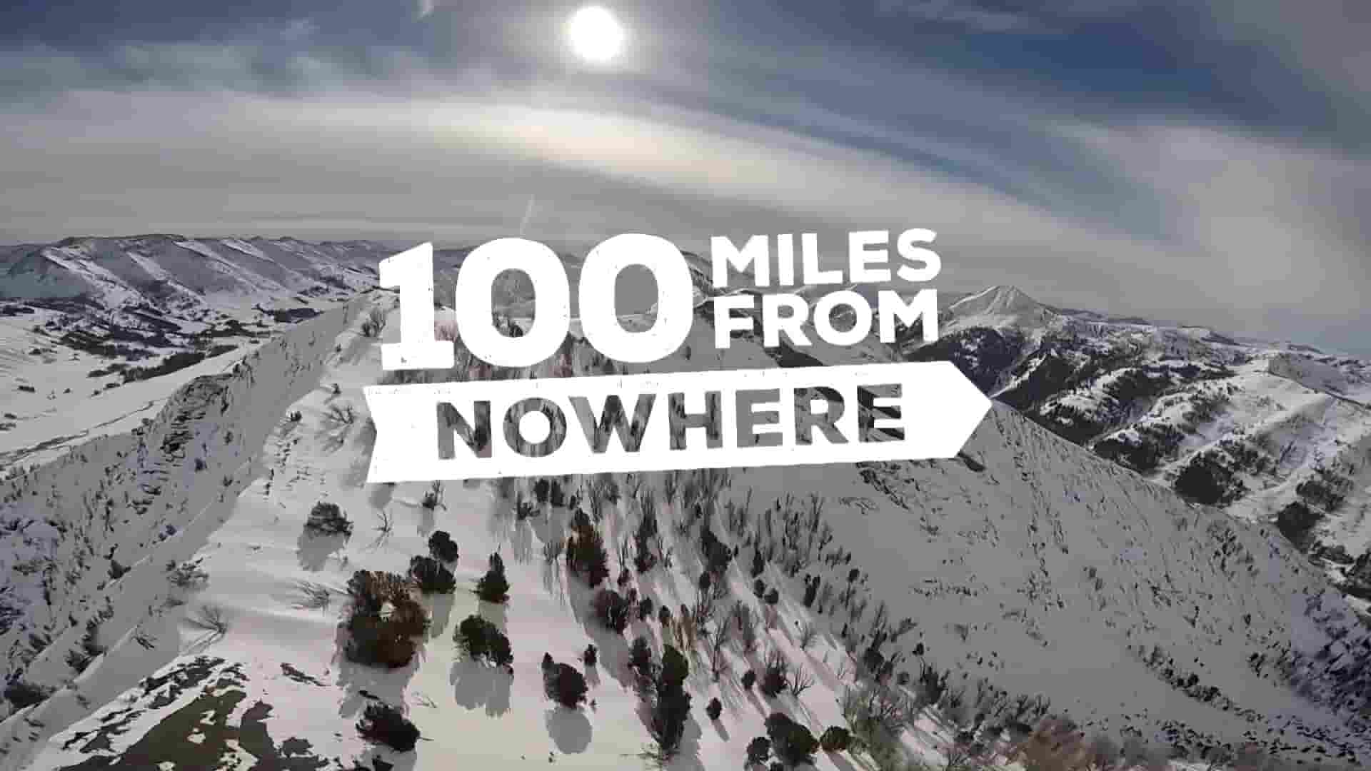 探索频道《荒野一百里 100 Miles from Nowhere》第1季暂更新4集 英语中字 1080P高清网盘