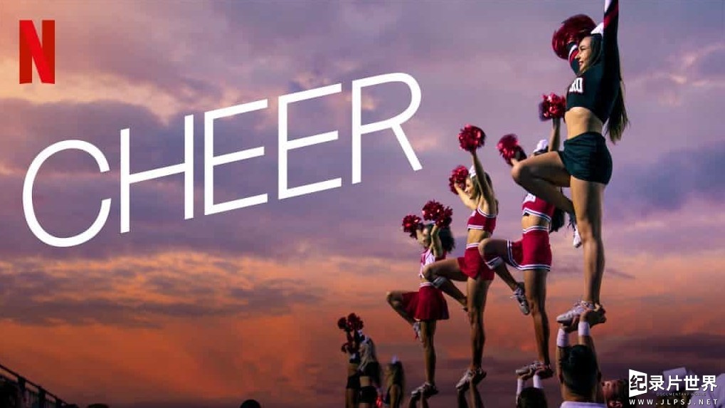 Netflix纪录片《啦啦队女王 Cheer 2020》全1-2季全15集