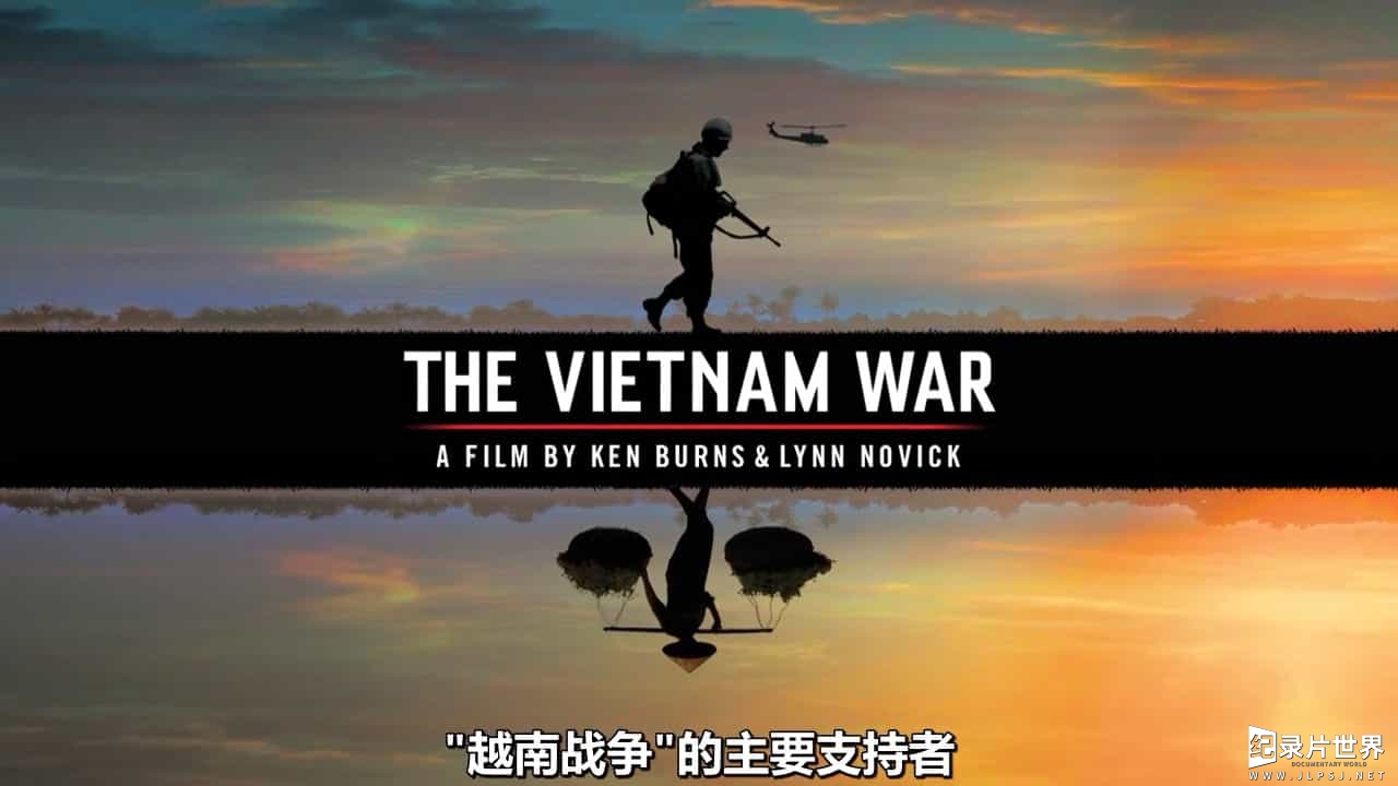 PBS纪录片《越南战争 The Vietnam War 2017》全10集 