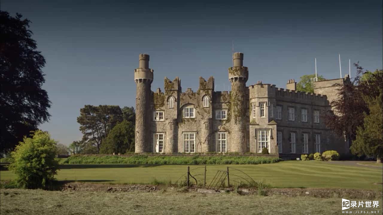 英国纪录片《爱尔兰城堡传说 Tales of Irish Castles 2014》