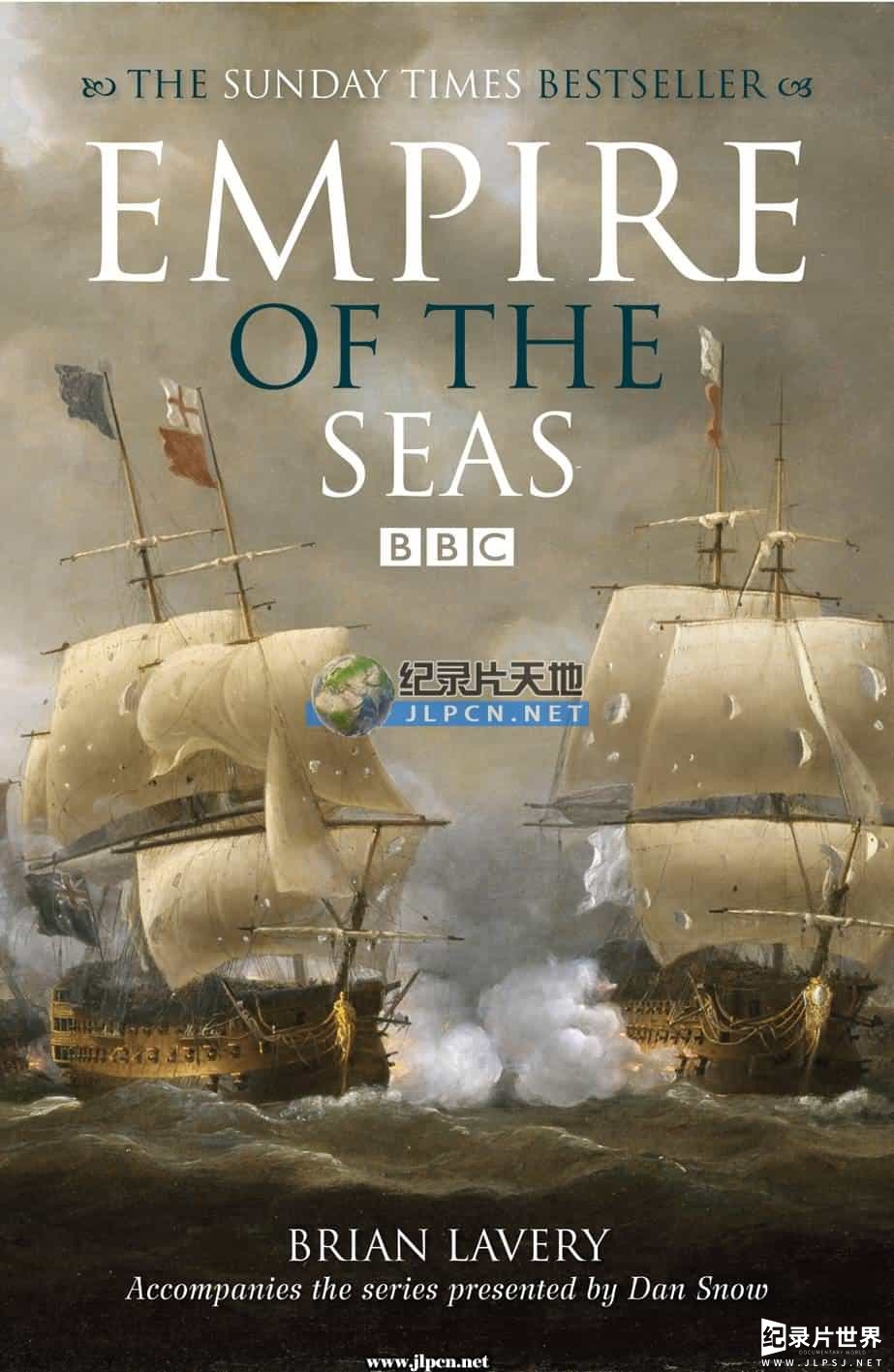 BBC纪录片《海上帝国/海洋帝国：海军如何造就现代世界 / Empire of the Seas: How the Navy Forged the Modern World/Empire of the Seas 2009》