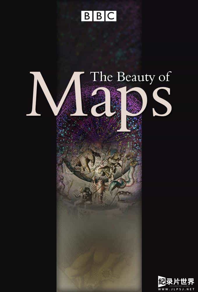 BBC纪录片《美丽地图 The Beauty of Maps 2010》