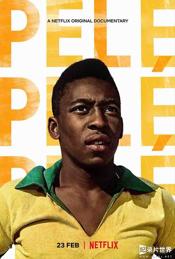 人物传记《球王贝利：巴西足球传奇/球王比利与巴西 Pelé 2021》