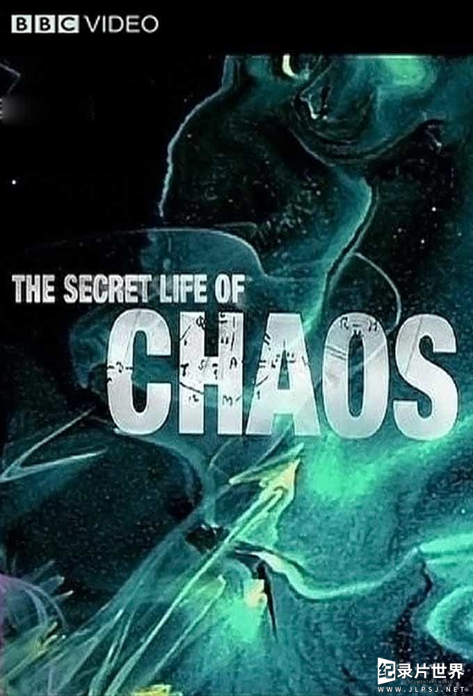 BBC纪录片《神秘的混沌理论 The Secret Life of Chaos》全1集