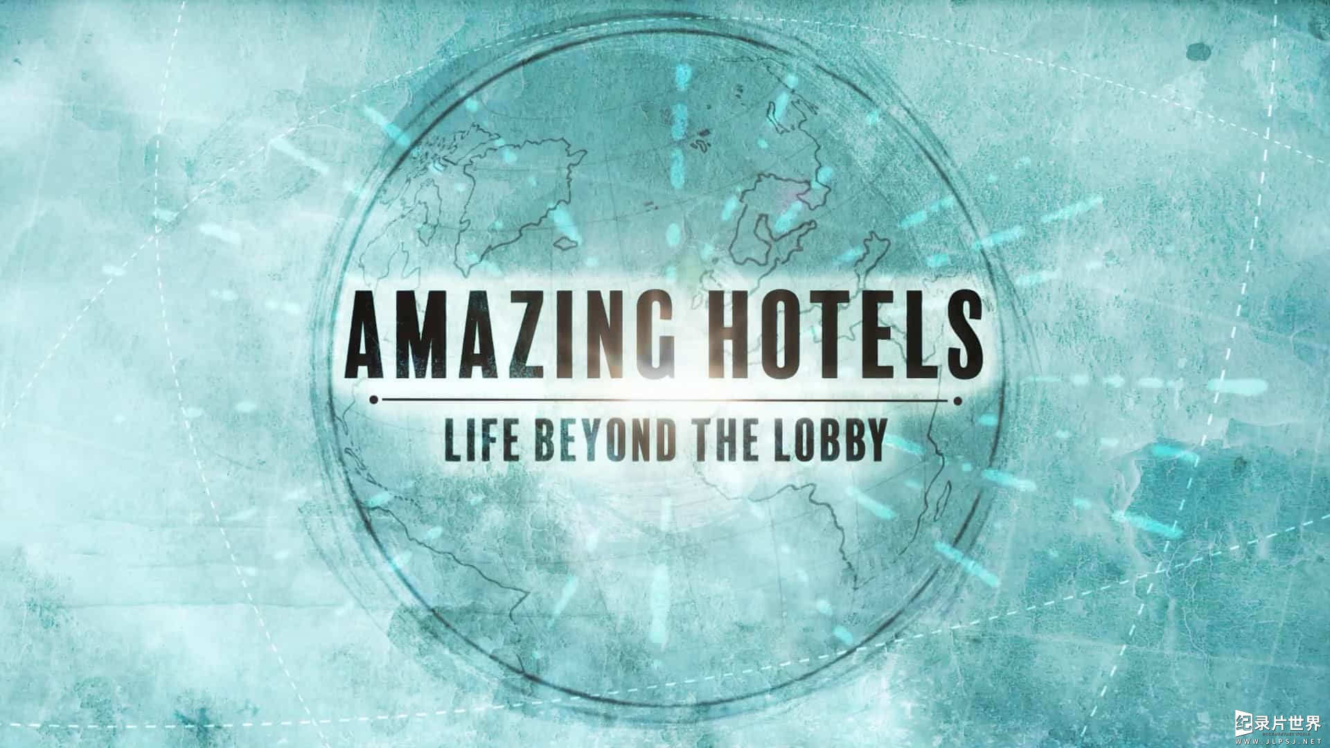 BBC纪录片/令人惊叹的酒店《奇妙酒店：大堂之外的生活/星级酒店背后 Amazing Hotels: Life Beyond The Lobby》第1-2季全13集