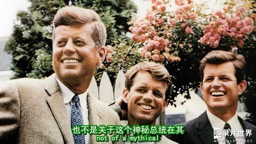 BBC纪录片《肯尼迪 现代政治之父/肯尼迪：现代政治的创始者 JFK The Making of Modern Politics》全1集