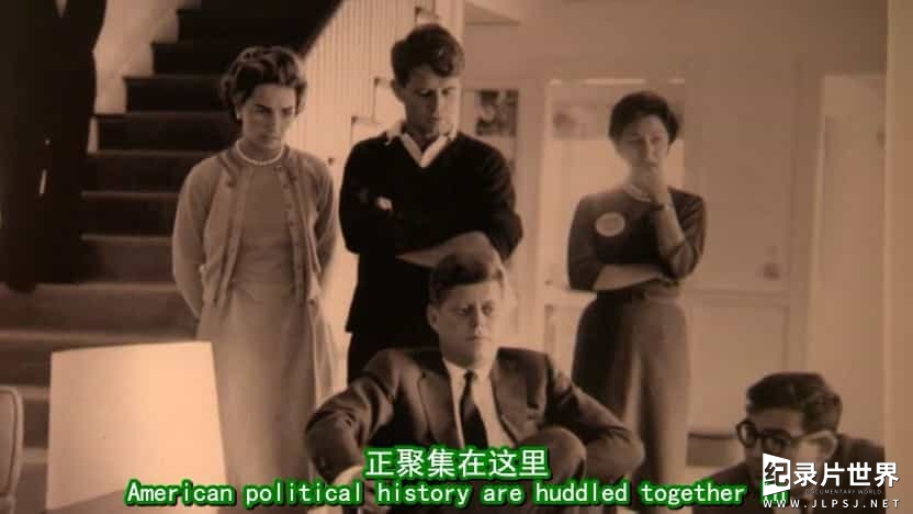 BBC纪录片《肯尼迪 现代政治之父/肯尼迪：现代政治的创始者 JFK The Making of Modern Politics》全1集