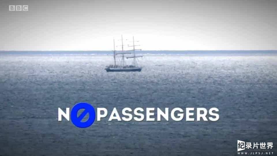 BBC纪录片《残障船员：大海扬帆 No Passengers 2017》全1集 