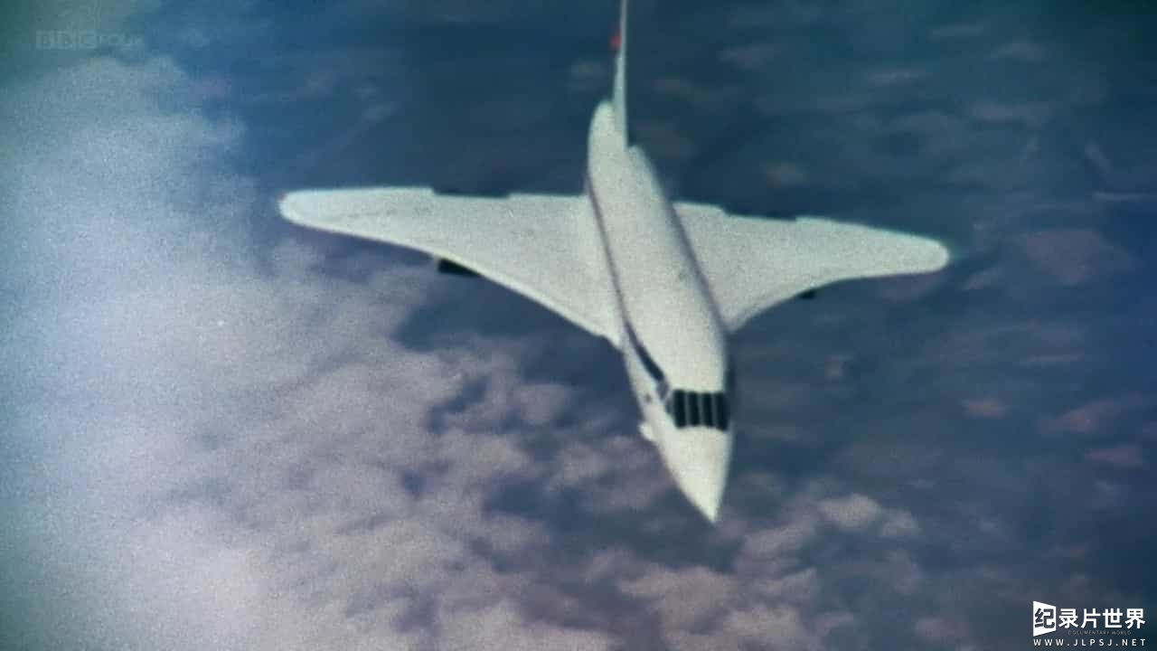 BBC纪录片《协和：超音速故事/协和号：超音速故事 Concorde A Supersonic Story 2017》全1集