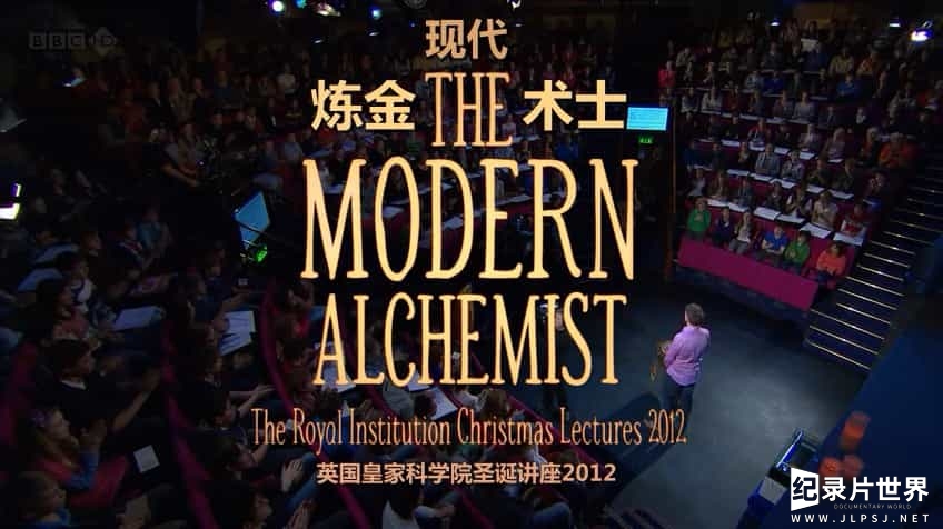 BBC纪录片《现代炼金术师 The Modern Alchemist》全3集