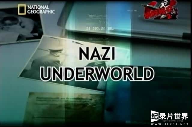 国家地理《纳粹秘辛：希特勒病史 Nazi Underworld: Patient Hitler 2013》全1集