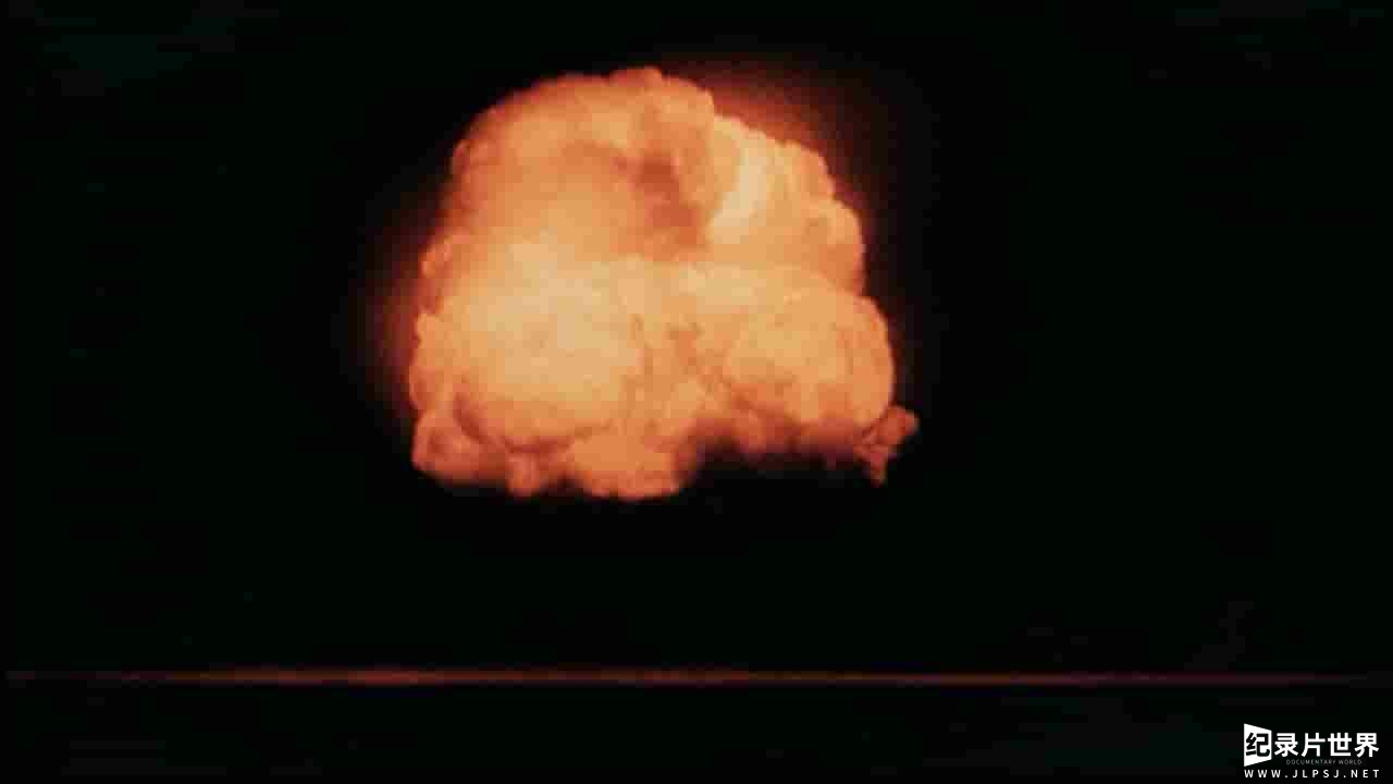 核试验科教记录片《尘封核爆 Trinity and Beyond: The Atomic Bomb Movie》全1集