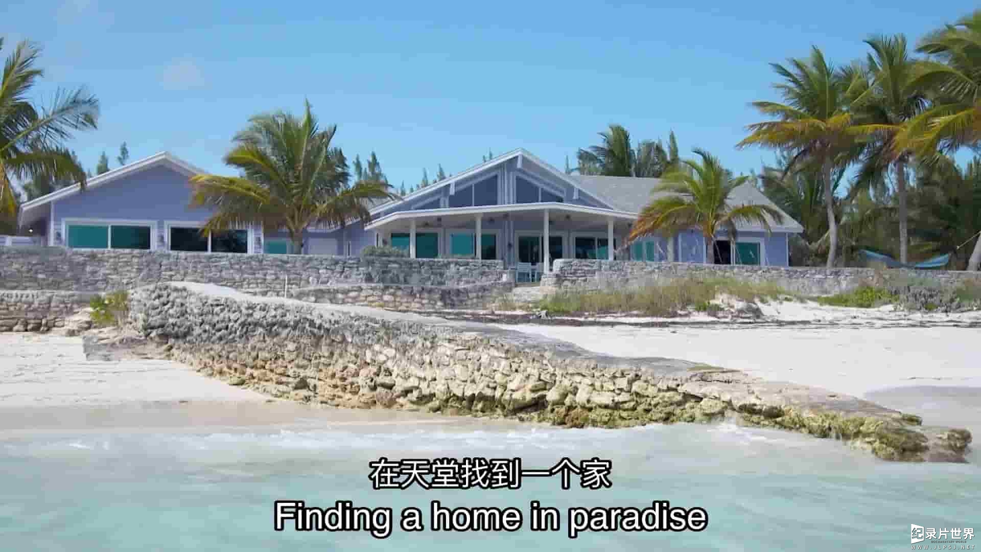 HGTV纪录片《巴哈马生活/巴哈马寻屋趣 Bahamas Life 2022》第1-5季全70集