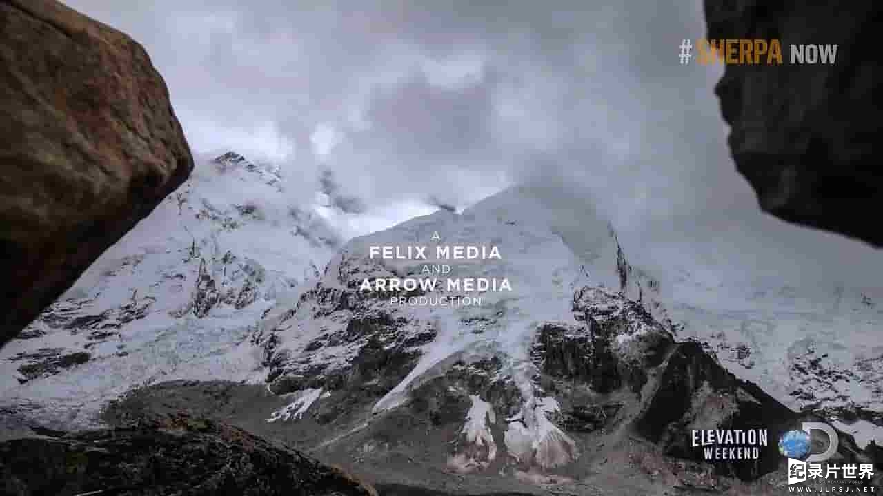探索频道《高山上的夏尔巴人 Sherpa 2016》全1集 