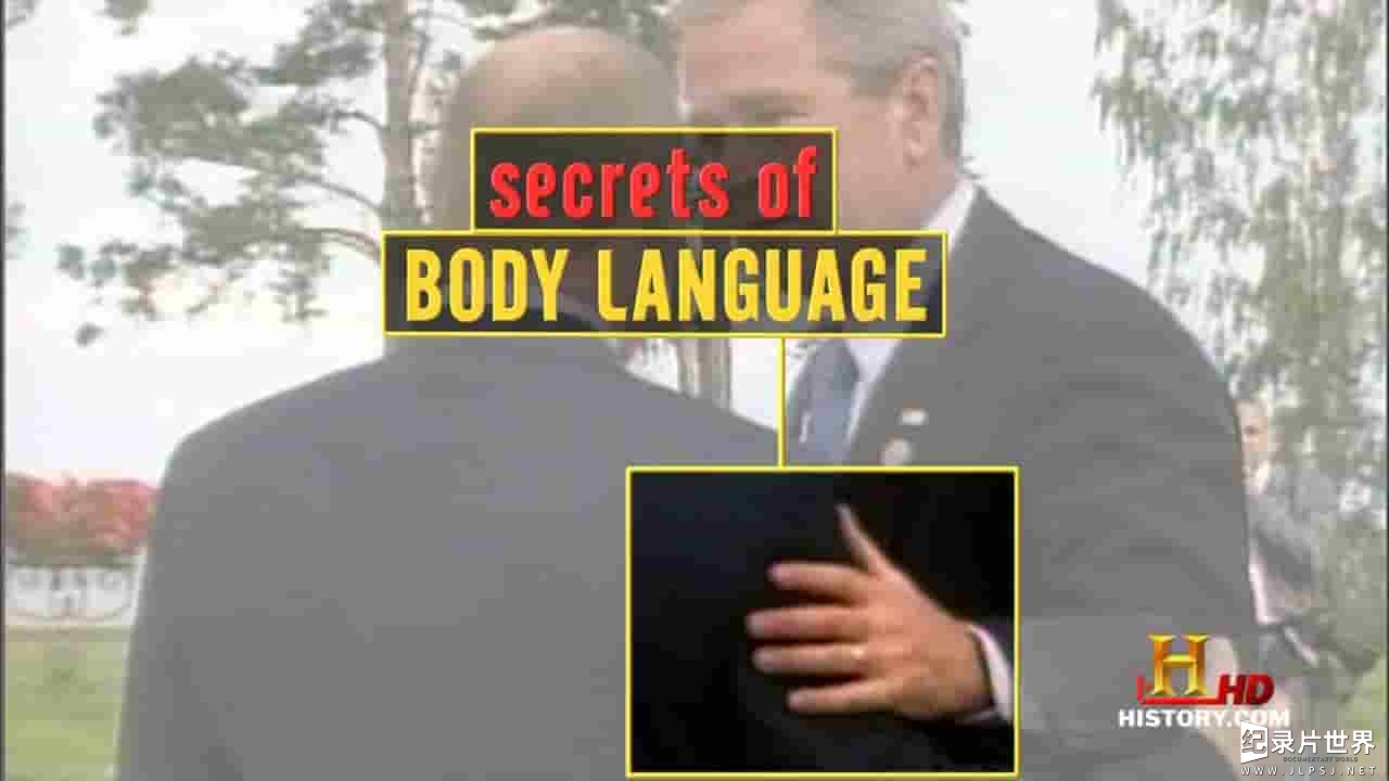 历史频道《身体语言的秘密 Secrets of Body Language》全1集