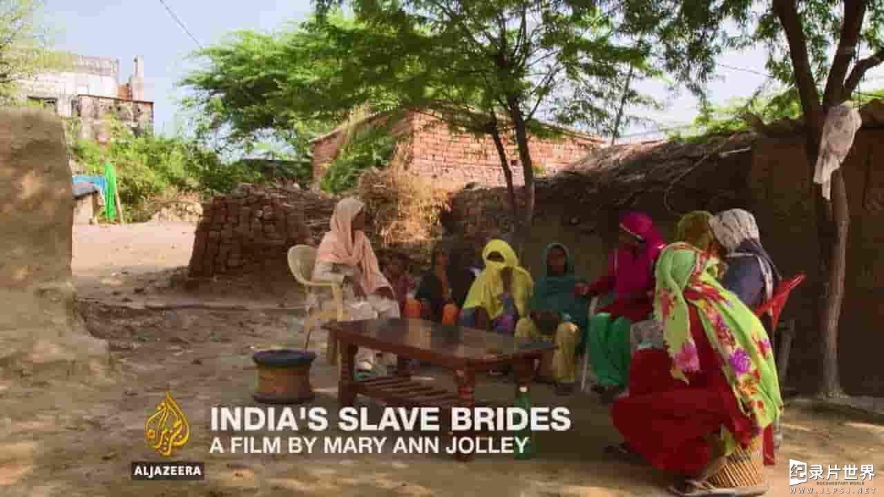 Al-Jazeera纪录片《印度的拐卖婚姻与奴隶新娘 2017》全1集