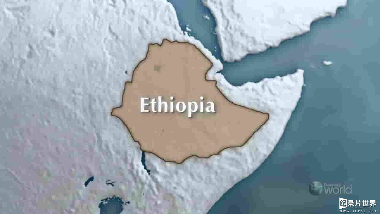 探索频道《极端大地：埃塞俄比亚 Land of Extremes Ethiopia 2013》全1集