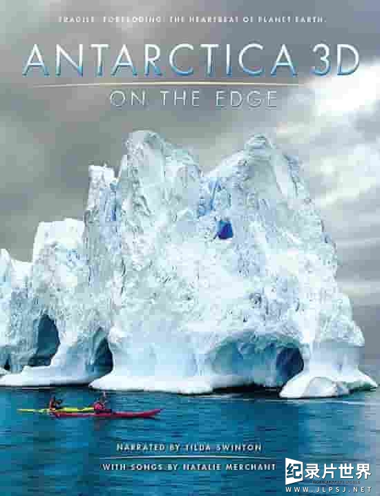 美国纪录片《南极3D：在边缘 Antarctica 3D: On the Edge 2014》全1集