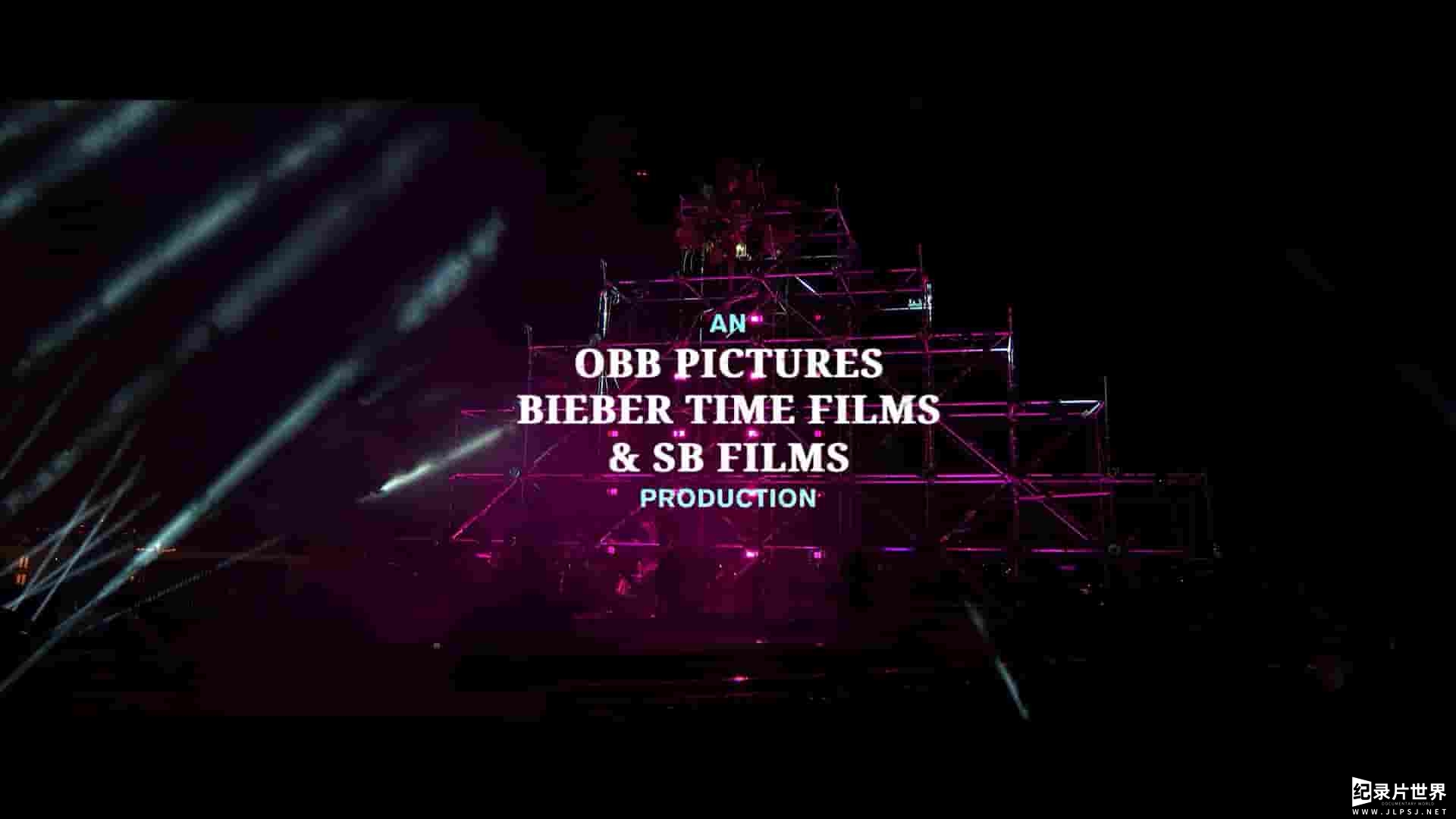 Amazon纪录片《贾斯汀·比伯：我们的世界 Justin Bieber: Our World 2021》全1集